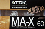 Compact Cassette TDK MA-X 60 "MA-X60G" Type IV Metal 1987 Japan