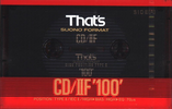 Compact Cassette Thats CD-IIF 100 Type II Chrome 1991 Europe