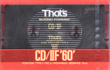 Compact Cassette Thats CD-IIF 60 Type II Chrome 1991 Europe