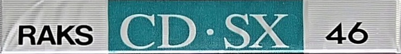 Compact Cassette RAKS CD-SX 46 Type I Normal 1990 Europe