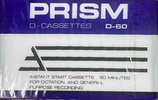 Compact Cassette Prism D 60 Type I Normal 1990 USA