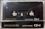 Compact Cassette Intersound CD 60 Type II Chrome 1992 Europe
