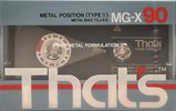 Compact Cassette Thats MG-X 90 Type IV Metal 1987 Europe