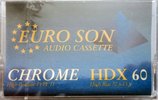 Compact Cassette Euro Son HD X 60 Type II Chrome Unknown Country