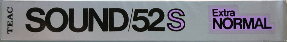 Compact Cassette Teac SOUND 52 "/52S" Type I Normal 1984 USA