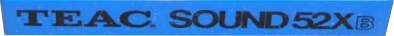 Compact Cassette Teac SOUND 52X 52 "52XB" Type I Normal 1986 USA