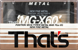 Compact Cassette Thats MG-X 60 Type IV Metal 1990 Europe