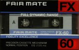 Compact Cassette Fair Mate FX 60 Type I Normal Europe