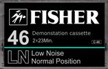 Compact Cassette Fisher LN 46 "RT-46LN" Type I Normal 1984 USA