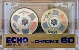 Compact Cassette Echo 60 "Der Gute Ton" Type II Chrome Germany