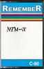 Compact Cassette RemembeR 90 "NTM-X" Type I Normal 1991