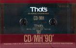 Compact Cassette Thats CD-MH 90 Type II Chrome 1990 Europe