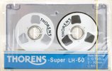 Compact Cassette Thorens Super LH 60 Type I Normal 1986 Unknown Country