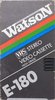 VHS, Video Home System Watson 180 Type I Normal 1985 Europe