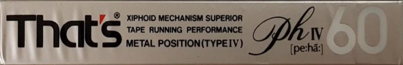 Compact Cassette Thats PH-IV 60 Type IV Metal 1989 Japan