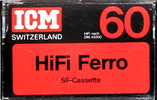 Compact Cassette ICM HIFI Ferro 60 "SF-Cassette" Type I Normal 1981 Europe