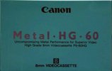 Video8, Hi8, Digital8 Canon Metal HG 60 "8 mm" Type IV Metal Europe