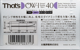 Compact Cassette Thats OW-1 40 Type I Normal 1990 Japan