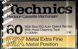 Compact Cassette Technics MX 60 "RT-60MX" Type IV Metal 1979 Europe