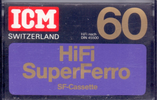 Compact Cassette ICM HIFI Super Ferro 60 "SF-Cassette" Type I Normal 1981 Europe