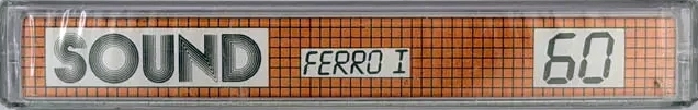 Compact Cassette Sound Ferro I 60 Type I Normal 1988 Europe