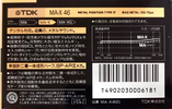 Compact Cassette TDK MA-X 46 "MA-X46G" Type IV Metal 1987 Japan
