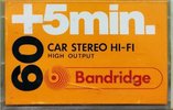 Compact Cassette Bandridge 60+5 "Car stereo Hi-Fi" Type I Normal 1973 UK