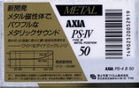 Compact Cassette AXIA PS-IV 50 "PS-4 B 50" Type IV Metal 1991 Japan