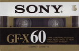 Compact Cassette Sony GF-X 60 "market Asia or Euro" Type I Normal 1985 Thailand