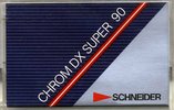 Compact Cassette Schneider Chrom DX Super 90 Type II Chrome 1985 Europe