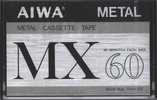 Compact Cassette Aiwa MX 60 Type IV Metal 1979 Japan