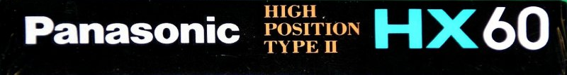 Compact Cassette Panasonic HX 60 "RT-HX60" Type II Chrome 1989 Japan