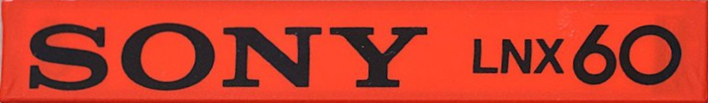 Compact Cassette Sony LNX 60 Type I Normal 1982 USA