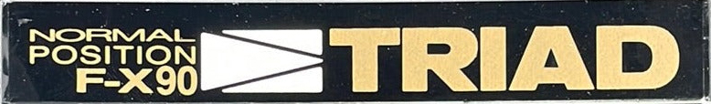 Compact Cassette Triad F-X 90 Type I Normal 1986 North America