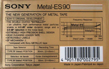 Compact Cassette Sony Metal-ES 90 Type IV Metal 1985 Europe