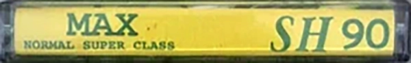 Compact Cassette Max SH 90 Type I Normal Unknown Country