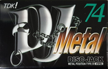 Compact Cassette TDK DJ Metal Disc Jack 74 "DJM-74S" Type IV Metal 1997 Japan