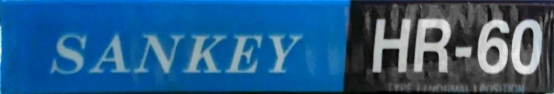 Compact Cassette Sankey HR 60 Type I Normal 1986 Latin America