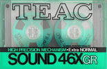 Compact Cassette Teac SOUND 46X 46 "46XGR" Type I Normal 1986 USA