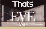 Compact Cassette Thats EVE 90 Type IV Metal 1987 Japan