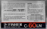 Compact Cassette Fisher LN 60 Type I Normal 1982 USA