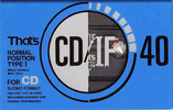 Compact Cassette Thats CD-IF 40 Type I Normal 1991 Japan